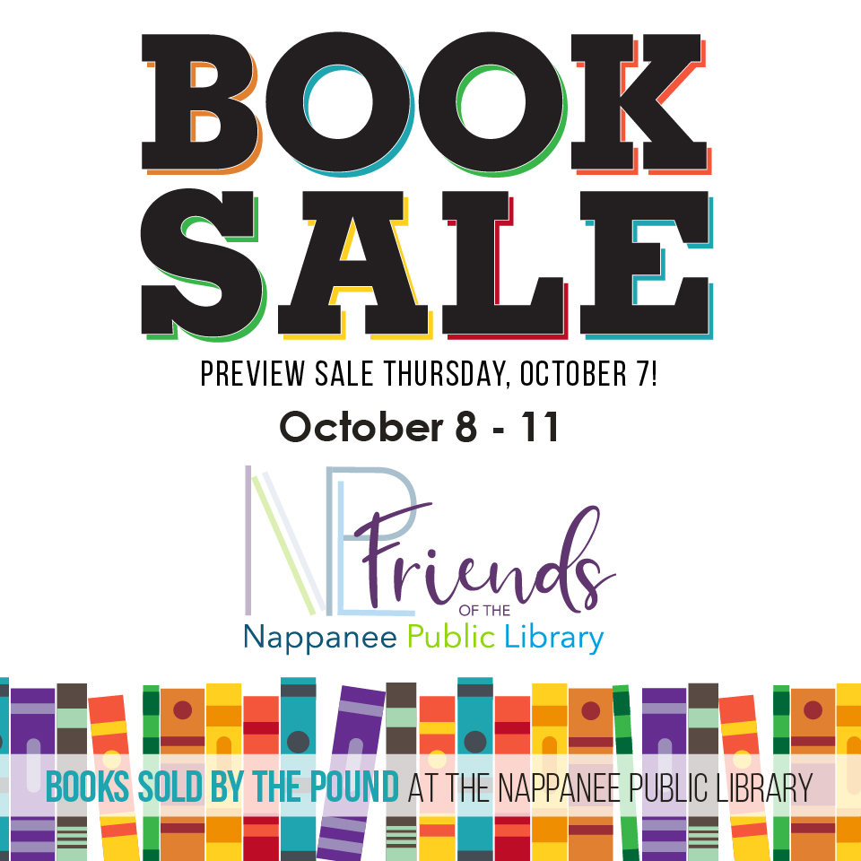 Bok Sale
Preview Sale Thursday, October 7
October 8 - 11
Friends of the Nappanee Public Library
Books sold by the pound at the Nappanee Public Library